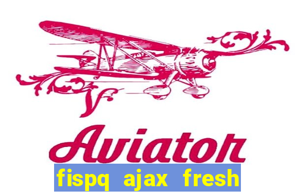 fispq ajax fresh limpeza profunda